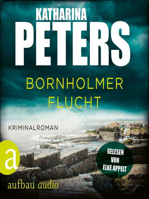 Title details for Bornholmer Flucht--Sarah Pirohl ermittelt, Band 3 (Ungekürzt) by Katharina Peters - Wait list
